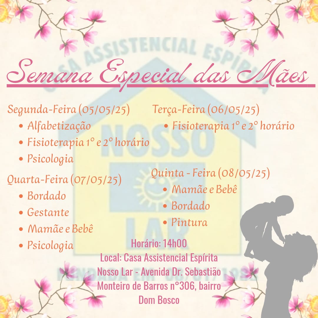 🌸 Semana Especial das Mães 💕